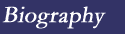 Biography